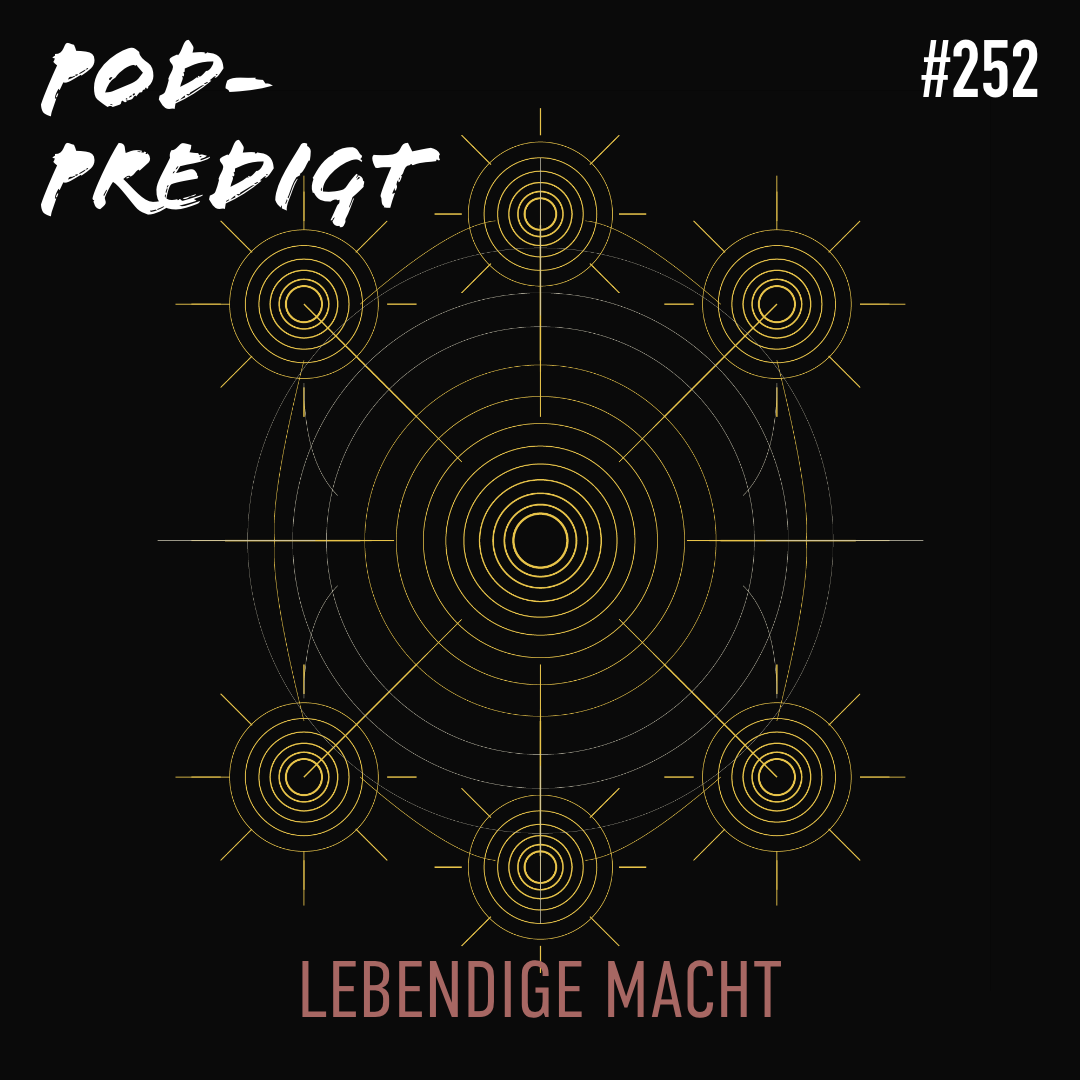#252 01.02.2026 Lebendige Macht