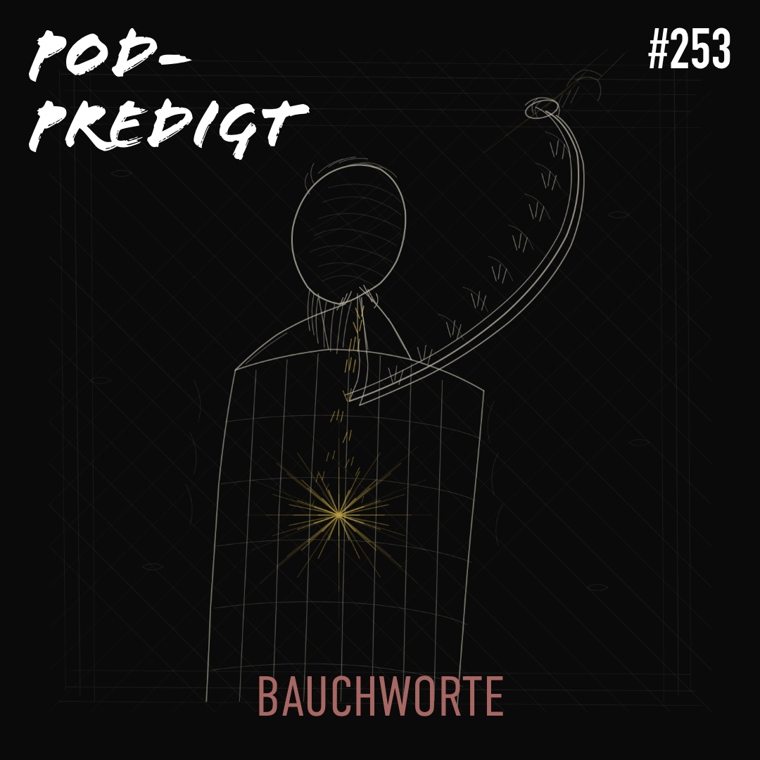 #253 08.02.2026 Bauchworte